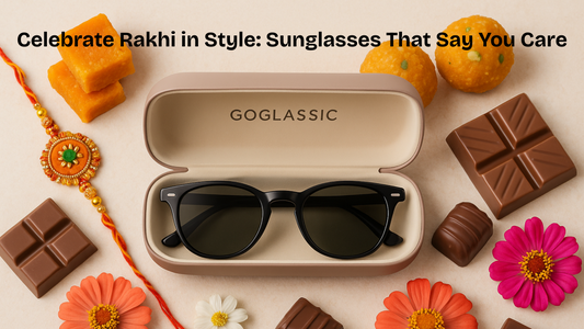 Celebrate Rakhi in Style: Sunglasses That Say You Care