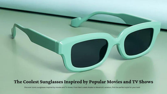 The Coolest Sunglasses Inspired by Popular Movies and TV Shows