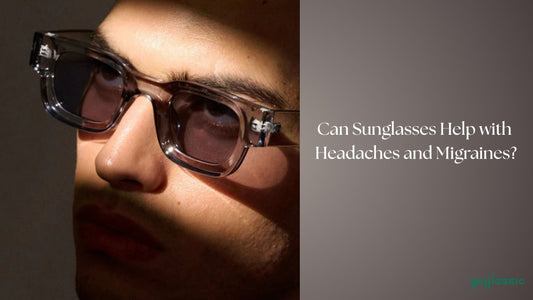 Can Sunglasses Help with Headaches and Migraines?