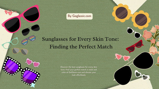 Sunglasses for Every Skin Tone: Finding the Perfect Match